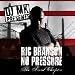 Dj Mk-No Pressure-The Final Chapter