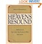 The Heavens Resound: A History of the Latter-Day Saints in Ohio, 1830-1838