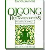 Qi Gong Healing Prescriptions