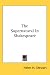 The Supernatural In Shakespeare
