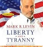 Liberty and Tyranny [Audiobook, Unabridged] Publisher: Simon and Schuster Audio; Unabridged edition