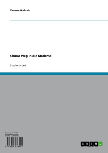 Chinas Weg in die Moderne (German Edition)