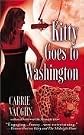 Kitty Goes to Washington (Kitty Norville, Book 2) Publisher: Grand Central Publishing