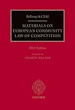 Bellamy & Child materials on European community law of competition