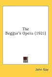  : The Beggar's Opera (1921)