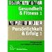 Gesundheit & Fitness 1 und Pers�nlichkeit & Erfolg 1: Erfolgsrezepte von Trainern und Experten