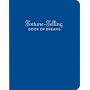 Fortune-Telling Book of Dreams
