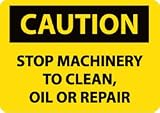 C614RB - Caution, Stop Machinery To Clean Oil or Repair, 10