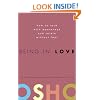 Being in Love: How to Love with Awareness and Relate Without Fear