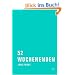 52 Wochenenden. Kritische Ausgabe