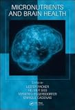 Image of Micronutrients and Brain Health (Oxidative Stress and Disease)