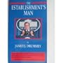 The Establishments Man