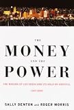 The Money and the Power