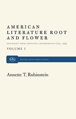 American Literature: Root and Flower