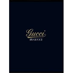 Gucci by Gucci (Gebundene Ausgabe)