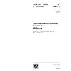 ISO 14644-3:2005, Cleanrooms and associated controlled environments - Part 3: Test methods