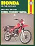 Honda XL/XR250 and 500 Owner's Workshop Manual (Haynes workshop manual)