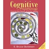 Goldstein Cognitive Psychology - Connecting Mind, Research, and Everyday Experience 