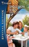 [FREE] Single Mom Seeks... (Silhouette Special Edition) K.I.N.D.L.E