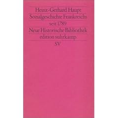 Sozialgeschichte Frankreichs seit 1789 (edition suhrkamp)