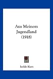 Produkt-Bild: Aus Meinem Jugendland (1918)