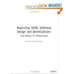 Beginning MySQL Database Design and Optimization: From Novice to Professional