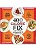 400 Calorie Fix : Slim Is Simple : 400 Ways to Eat 400 Calorie Meals as Seen On Rachael Ray
