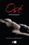 Os� - Nouvelles �rotiques (Collection...