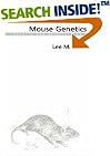 Mouse Genetics: Concepts and Applications