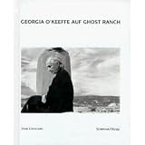 Produkt-Bild: Georgia O'Keeffe auf Ghost Ranch. Ein Photo-Essay