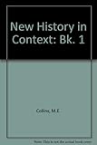 New history in context 1 : [for first and second years]