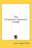 The Chaplain's Sermons (1899)