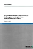 Ludwig Wittgensteins '�ber Gewissheit' im Bezug auf den Vergleich von verschiedenen Weltbildern