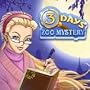 3 Days: Zoo Mystery [Download]