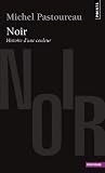 Noir Histoire d'une couleur