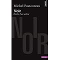 Noir Histoire d'une couleur