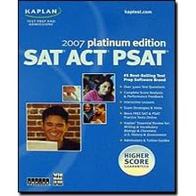 Kaplan SAT ACT PSAT 2007 Platinum Edition [Old Version]