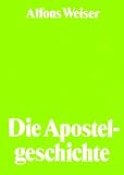 Die Apostelgeschichte.