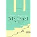 Die Insel: Roman