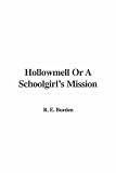Review IndyPublish  / Hollowmell Or A Schoolgirl's Mission