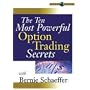 The Ten Most Powerful Option Trading Secrets with Bernie Schaeffer