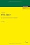 IFRS 2010: Ein systematischer Praxis-Leitfaden