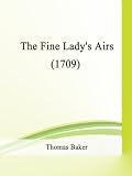 The Fine Ladys Airs 1709