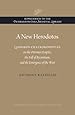 A New Herodotos: Laonikos Chalkokondyles on the Ottoman Empire, the Fall of Byzantium, and the Emergence of the West (Supplements to the Dumbarton Oaks Medieval Library)