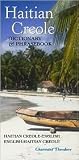 Haitian Creole Dictionary and Phrasebook Publisher: Hippocrene Books; Bilingual edition