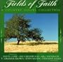 Fields of Faith: Country Gospel Collection