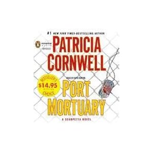 Port Mortuary (A Scarpetta Novel)