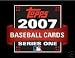 2007 Topps Series 1 Baseball Cards Hobby Box - 36 Packs/Box 10 Cards/Pack
