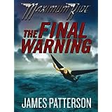 Maximum Ride: The Final Warning (Thorndike Press Large Print Literacy Bridge Series)