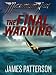 Maximum Ride: The Final Warning (Thorndike Press Large Print Literacy Bridge Series)